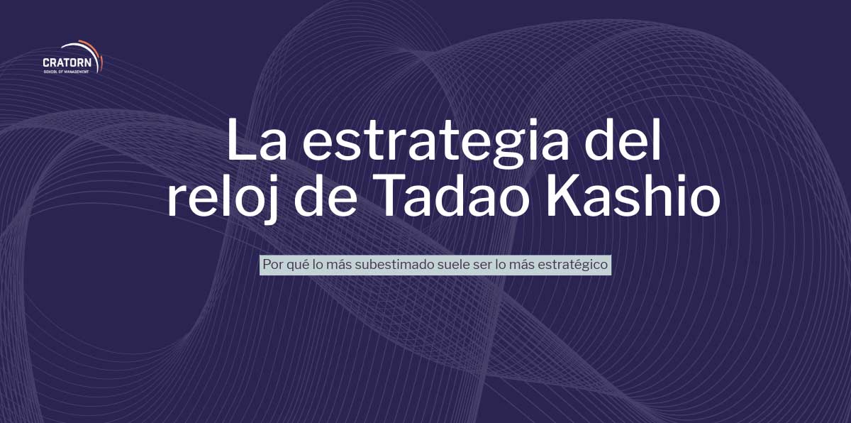 Más que un reloj: un espejo de cómo lideramos y diseñamos