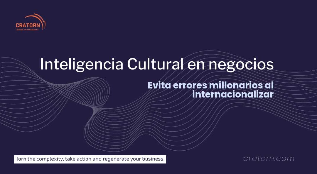 Inteligencia Cultural en negocios : la ventaja frente a la expansión global
