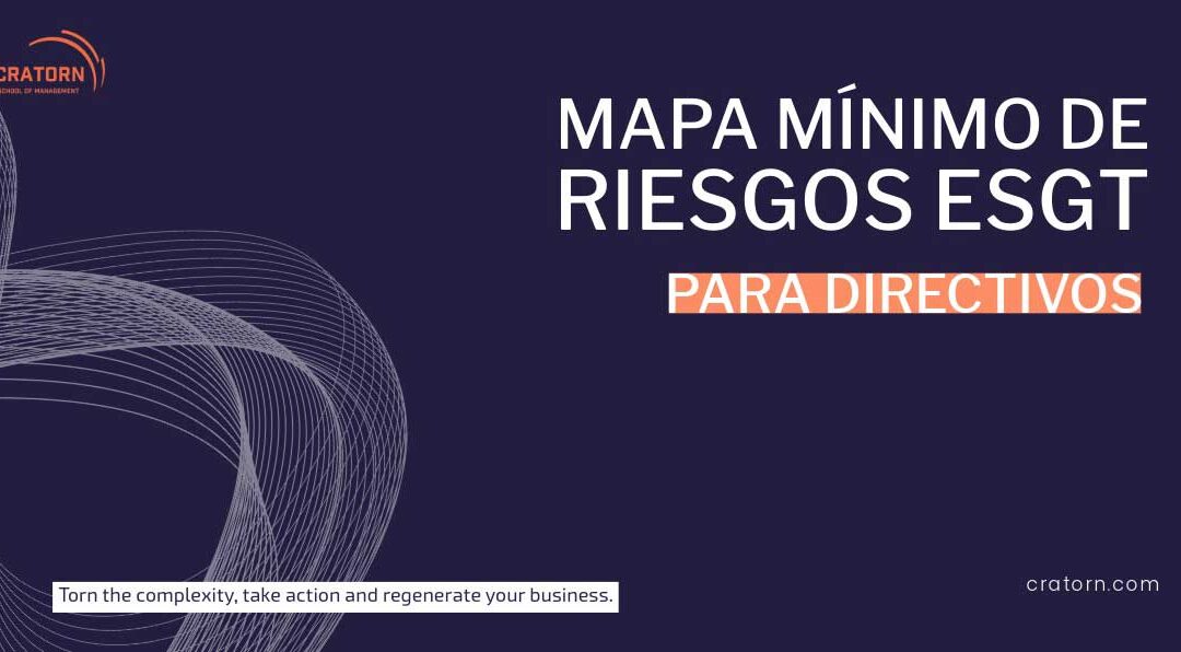 Mapa mínimo de riesgos ESGT para directivos